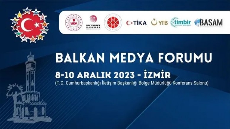 Balkan Medyası İzmir’de Buluşuyor