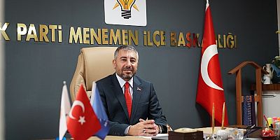 AK Parti Menemen İlçe Başkanı Ahmet Can Çelik; “Kriz Değil, Hizmet Üretilmeli!