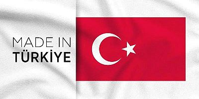 Artık 'Made in Turkey' İbaresi Kullanılmayacak